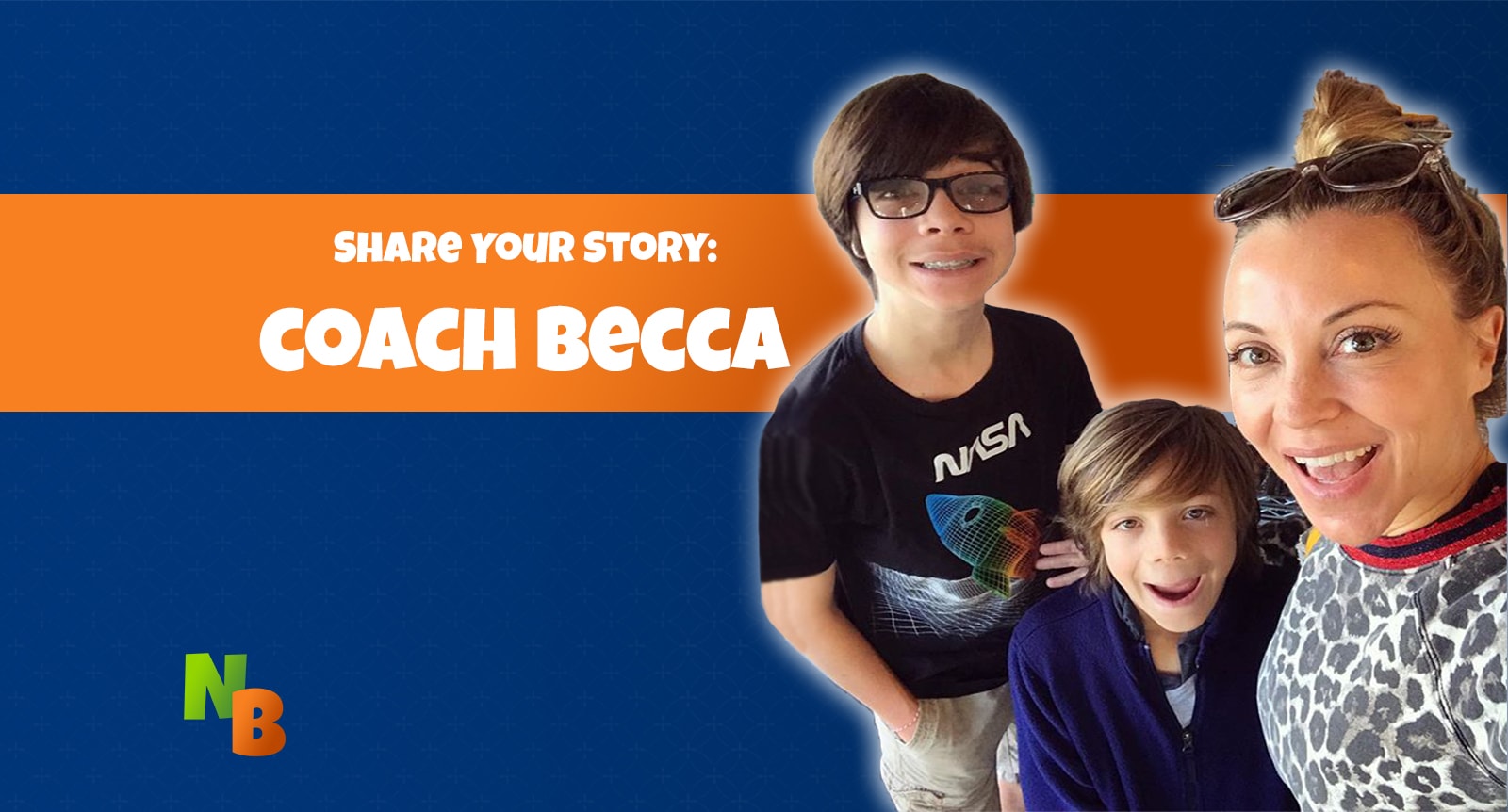 Coach Becca & Her Son, California